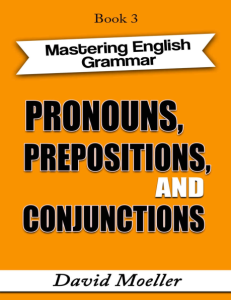 PRONOUNS PREPOSITIONS AND CONJUNCTIONS