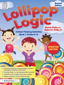 Lollipop Logic Critical Thinking Activities – Book 1 Grades K–2 (2022)