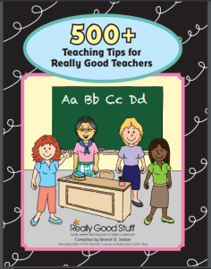500+Teaching Tips for Really Good Teachers