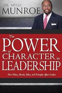 the power of character In Leadership