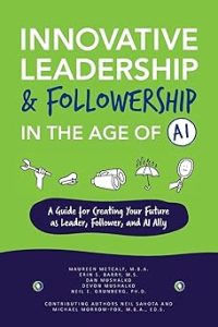 Innovative Leadership and Followership