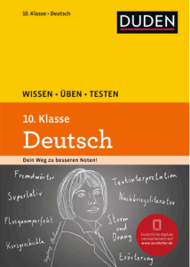 Duden. Wissen – Üben – Testen Deutsch 10. Klasse