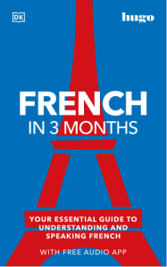 French in 3 Months with Free Audio App Your Ess…