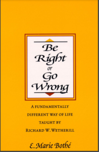 Be Right or Go Wrong